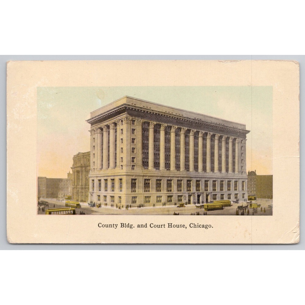 County Bldg and Court House Chicago Illinois 1909 Postcard Vintage